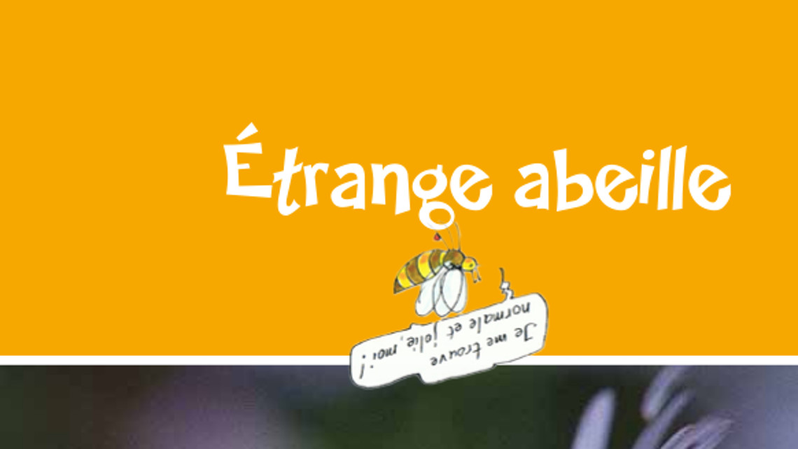 Etrange abeille